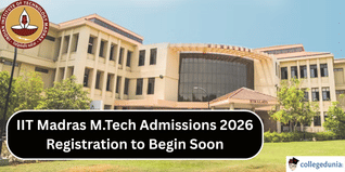 IIT Madras M.Tech Admissions 2026 Registration to Begin Soon @ iitm.ac.in; Check Now